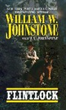 J. A. Johnstone, William W. Johnstone, William W./ Johnstone Johnstone - Flintlock