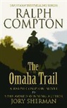 Jory Sherman - The Omaha Trail
