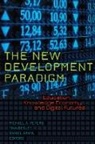Tina (Athlone C ) Besley, Daniel Araya, Tina Besley, Tina (Athlone C. Besley, Tina (Athlone C.) Besley, Michae Peters... - The New Development Paradigm