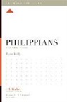 Ryan Kelly, Lane T Dennis, Dane Ortlund, Dane C Ortlund, Dane C. Ortlund, J I Packer... - Philippians