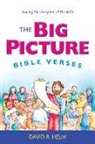 David R. Helm - The Big Picture Bible Verses