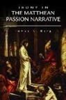 Inhee C Berg, Inhee C. Berg - Irony in the Matthean Passion Narrative