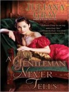 Juliana Gray, Veida Dehmlow - A Gentleman Never Tells (Hörbuch)