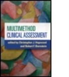 R. Michael Bagby, Iruma Bello, Mark A Blais, Robert F. Bornstein, Robert F. (Adelphi University Bornstein, Robert F. (Department of Psychology Bornstein... - Multimethod Clinical Assessment