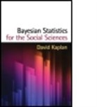 David Kaplan, David (University of Wisconsin-Madison Kaplan, Jack McArdle, Jay Myung, William R. Shadish, Feifei Ye - Bayesian Statistics for the Social Sciences, First Edition