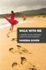 Vanessa Schon - Walk with Me