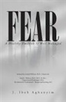 J. Ibeh Agbanyim - Fear