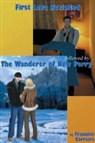 Francine Carriere - First Love Revisited Followed by the Wanderer of New Perry