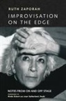 Rinde Eckert, Joan Sunderland, Ruth Zaporah, Ruth/ Eckert Zaporah - Improvisation On the Edge