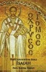 Paul Nadim Tarazi - The Chrysostom Bible - Isaiah: A Commentary