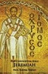 Paul Nadim Tarazi - The Chrysostom Bible - Jeremiah: A Commentary