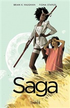 Brian K Vaughan, Fiona Staples, Sergio Toppi, Brian K Vaughan, Brian K. Vaughan, Fiona Staples... - Saga Volume 3