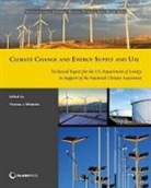 Dan Bilello, Thomas J Wilbanks, Thomas J. Wilbanks, Thomas J. Bilello Wilbanks, Thomas J./ Bilello Wilbanks, Dan Bilello... - Climate Change and Energy Supply and Use