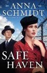 Anna Schmidt - Safe Haven