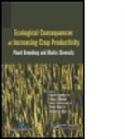 Sarra A. Bekuzarova, Nina A. Bome, Anatoly I. Opalko, Larissa I. Weisfeld, Gennady E. Zaikov - Ecological Consequences of Increasing Crop Productivity