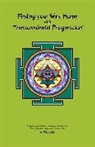 A. Jordan, A. I. Jordan - Finding Your Way Home with Transcendental Progression: A Psycho-Spiritual Guide for Personal Development, Therapy, Positive Living and a Spiritual Pat
