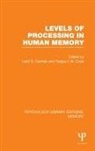 Laird S. Craik Cermak, Laird S Cermak, Laird S. Cermak, Fergus I M Craik, Fergus I. M. Craik, Fergus I.M. Craik - Levels of Processing in Human Memory (Ple: Memory)