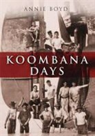 Annie Boyd - Koombana Days