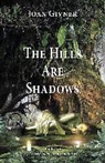 Joan Givner - The Hills Are Shadows