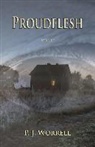 P J Worrell, P. J. Worrell, Peggy Worrell, Worrell P. J. - Proudflesh
