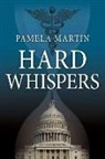 Pamela Martin - Hard Whispers
