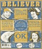Heidi Julavits, Andrew Leland, Vendela Vida - The Believer, Issue 105