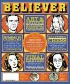 Heidi Julavits, Andrew Leland, Vendela Vida - The Believer, Issue 107