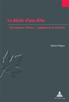 Celine Preaux, Céline Préaux - Le déclin d'une élite