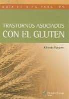 Alessio Fasano - Guia Clinica Para Los Trastornos Asociados Con El Gluten