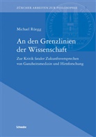 Michael Rüegg - An den Grenzlinien der Wissenschaft