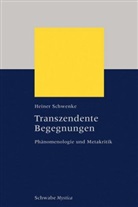 Heiner Schwenke, Michael Bangert, Heiner Schwenke - Transzendente Begegnungen