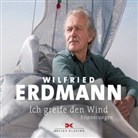Wilfried Erdmann, Florian Lechner - Ich greife den Wind, 6 Audio-CD (Hörbuch)