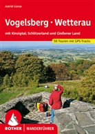 Astrid Lünse - Rother Wanderführer Vogelsberg, Wetterau