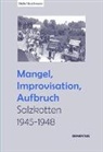 Detlef Grothmann - Mangel, Improvisation, Aufbruch