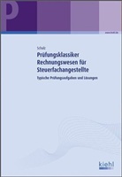 Heiko Schulz - Prüfungsklassiker Rechnungswesen für Steuerfachangestellte