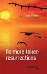 Edward Mallon - No more token resurrections