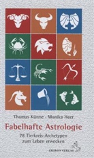 Monika Heer, Thoma Künne, Thomas Künne - Fabelhafte Astrologie