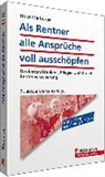 Horst Marburger - Als Rentner alle Ansprüche voll ausschöpfen