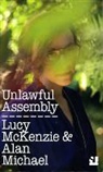 Lucy McKenzie, Alan Michael, Lucy McKenzie, Alan Michael - Lucy McKenzie & Alan Michael. Unlawful Assembly