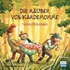 Thorbjörn Egner, Jürgen Thormann, Günther Jakobs, Gerd Köster, Matthias Ponnier, Jürgen Thormann - Die Räuber von Kardemomme, 1 Audio-CD (Audio book)