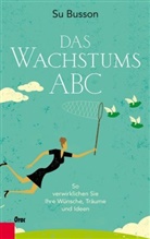 Su Busson - Das Wachstums-ABC