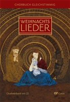 Klaus Brecht, Hans de Gilde, Hans de Gilde, Klaus K. Weigele, Klaus Konrad Weigele - Weihnachtslieder, Chorbuch gleichstimmig, Chorleiterband, m. Audio-CD