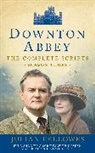 Julian Fellowes - Downton Abbey: Series 3 the Complete Scripts