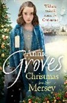 Annie Groves, Groves Annie - Christmas on the Mersey