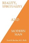 David R. Hawkins, Hawkins David R., David R Hawkins MD, David R Hawkins MD PhD - Reality, Spirituality, and Modern Man