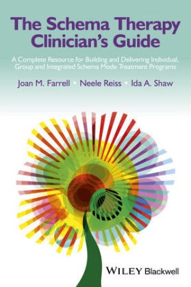 Farrell, Jm Farrell, Joan Farrell, Joan M Farrell, Joan M. Farrell, … - Schema Therapy Clinician''s Guide A Complete Resource for Building Delivering Individual, Group