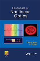 Murti, Y V G Murti, Y. V. G. S. Murti, Y. V. G. S. Vijayan Murti, Yvgs Vijayan Murti, C Vijayan... - Essentials of Nonlinear Optics