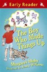 Margaret Mahy, Jenny Williams, Jenny Williams - Early Reader: The Boy Who Made Things Up