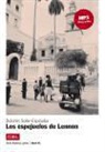 Dolores Soler-Espiauba - Los espejuelos de Lennon : Cuba : nivel A1