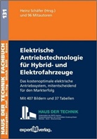 Heinz Schäfer - Elektrische Antriebstechnologie für Hybrid- und Elektrofahrzeuge